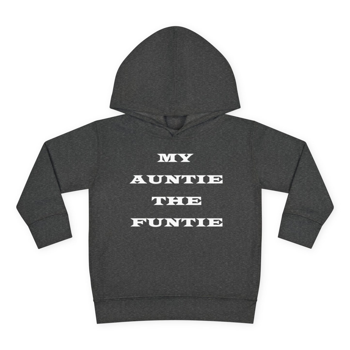 Toddler Hoodie — "My Auntie the Funtie" Cute Kids Pullover