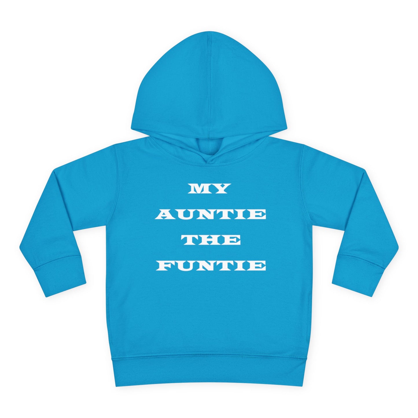 Toddler Hoodie — "My Auntie the Funtie" Cute Kids Pullover
