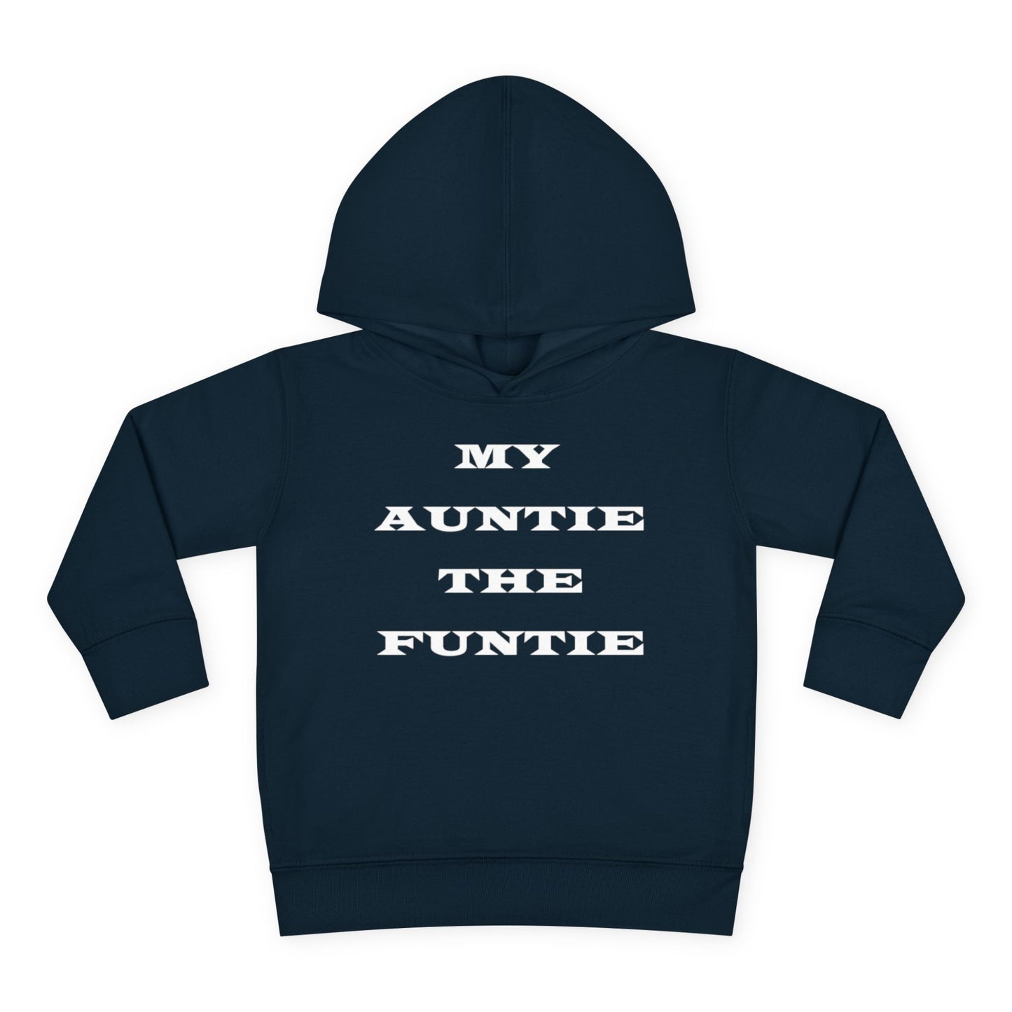 Toddler Hoodie — "My Auntie the Funtie" Cute Kids Pullover