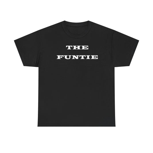 The Funtie Shirt