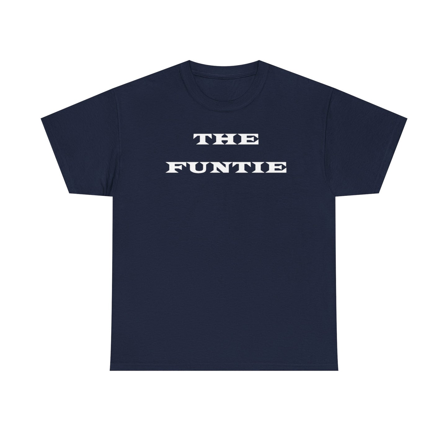 The Funtie Shirt
